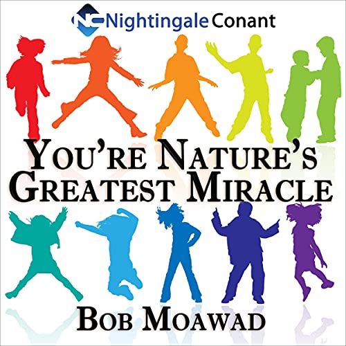 You're Natures Greatest Miracle