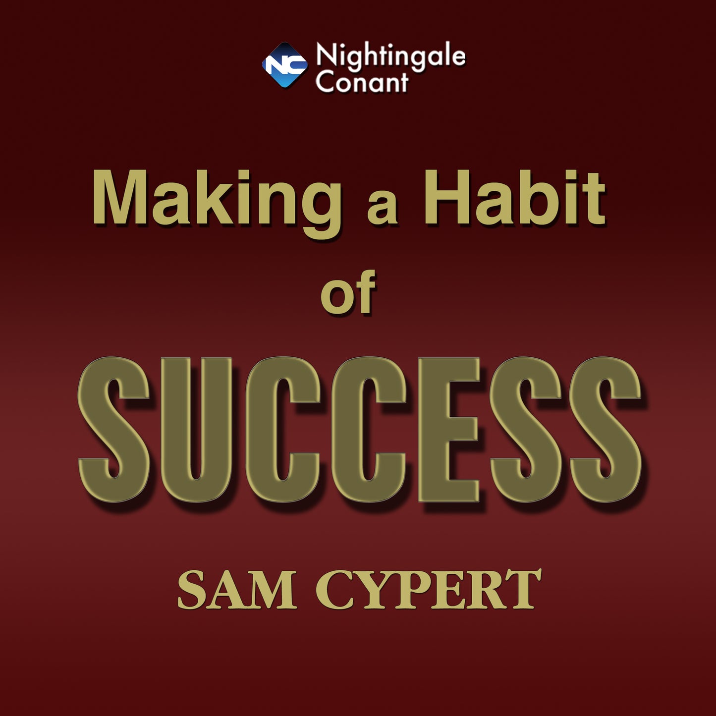 Making A Habit of Success