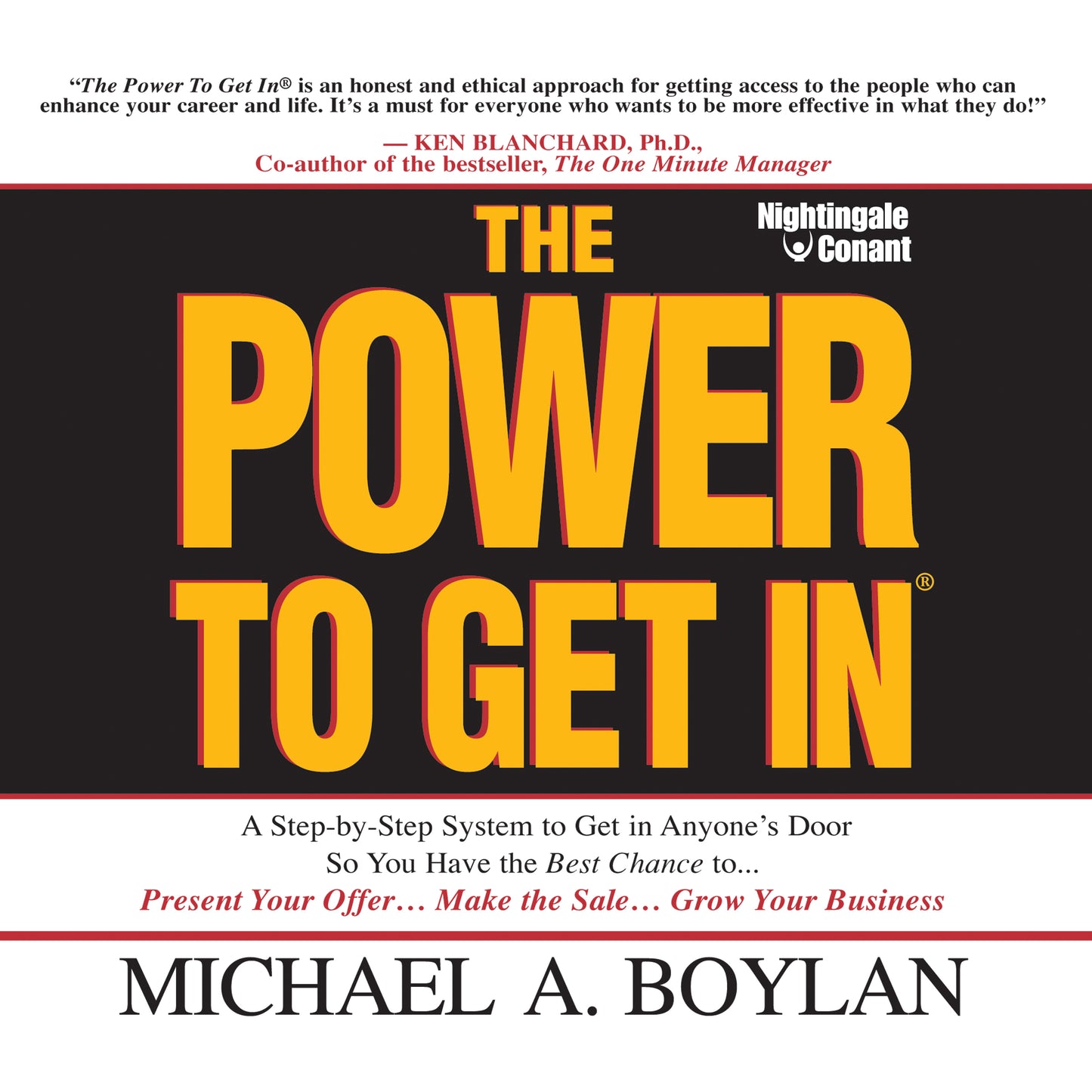The Power to Get In