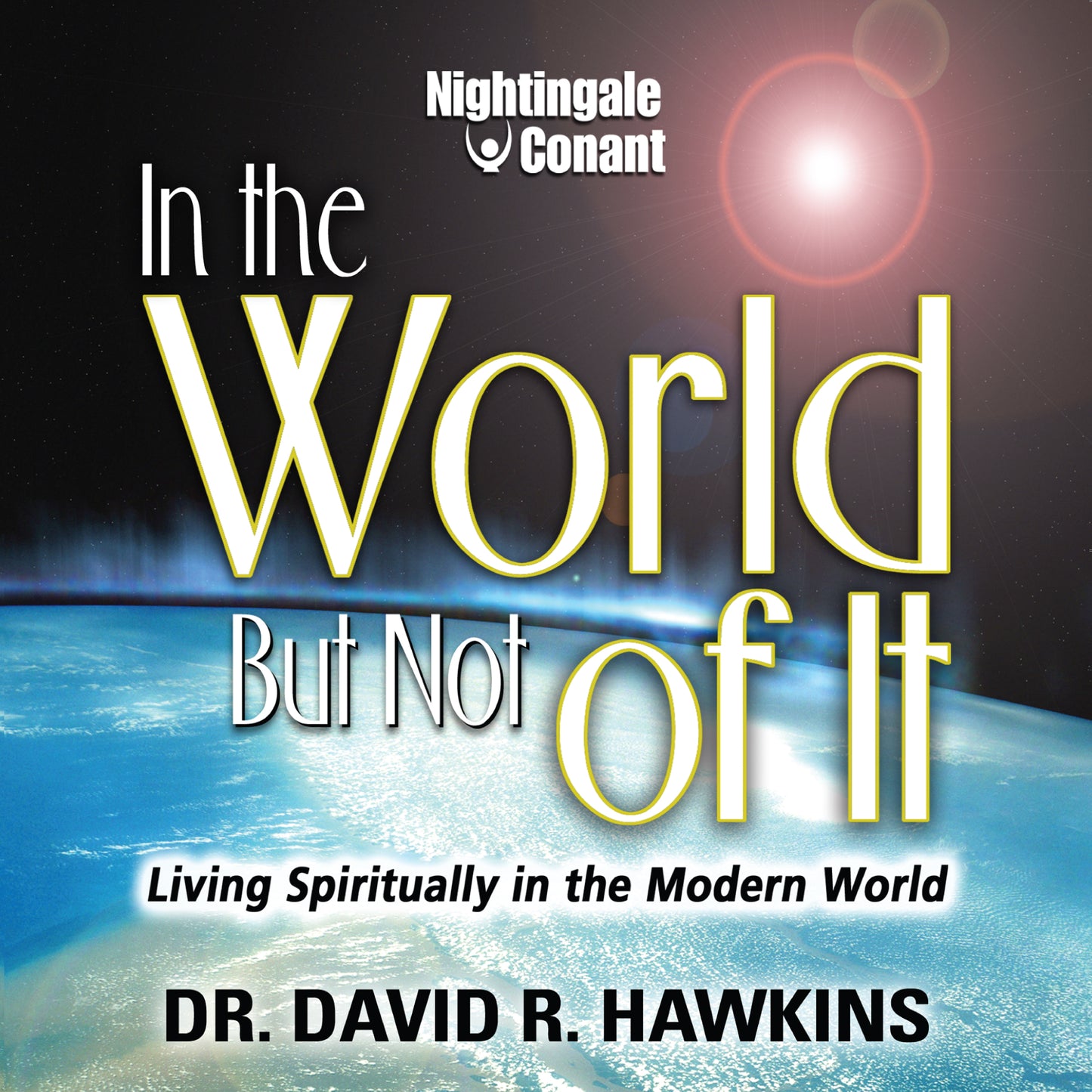 In The World But Not Of It