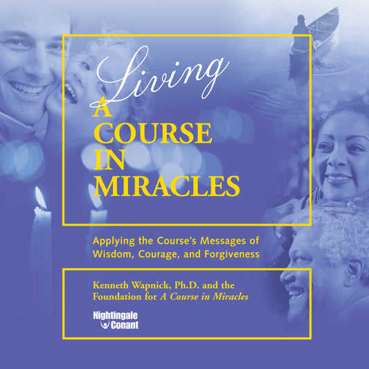 Living A Course In Miracles