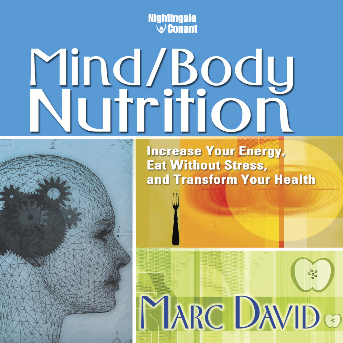 Mind/Body Nutrition