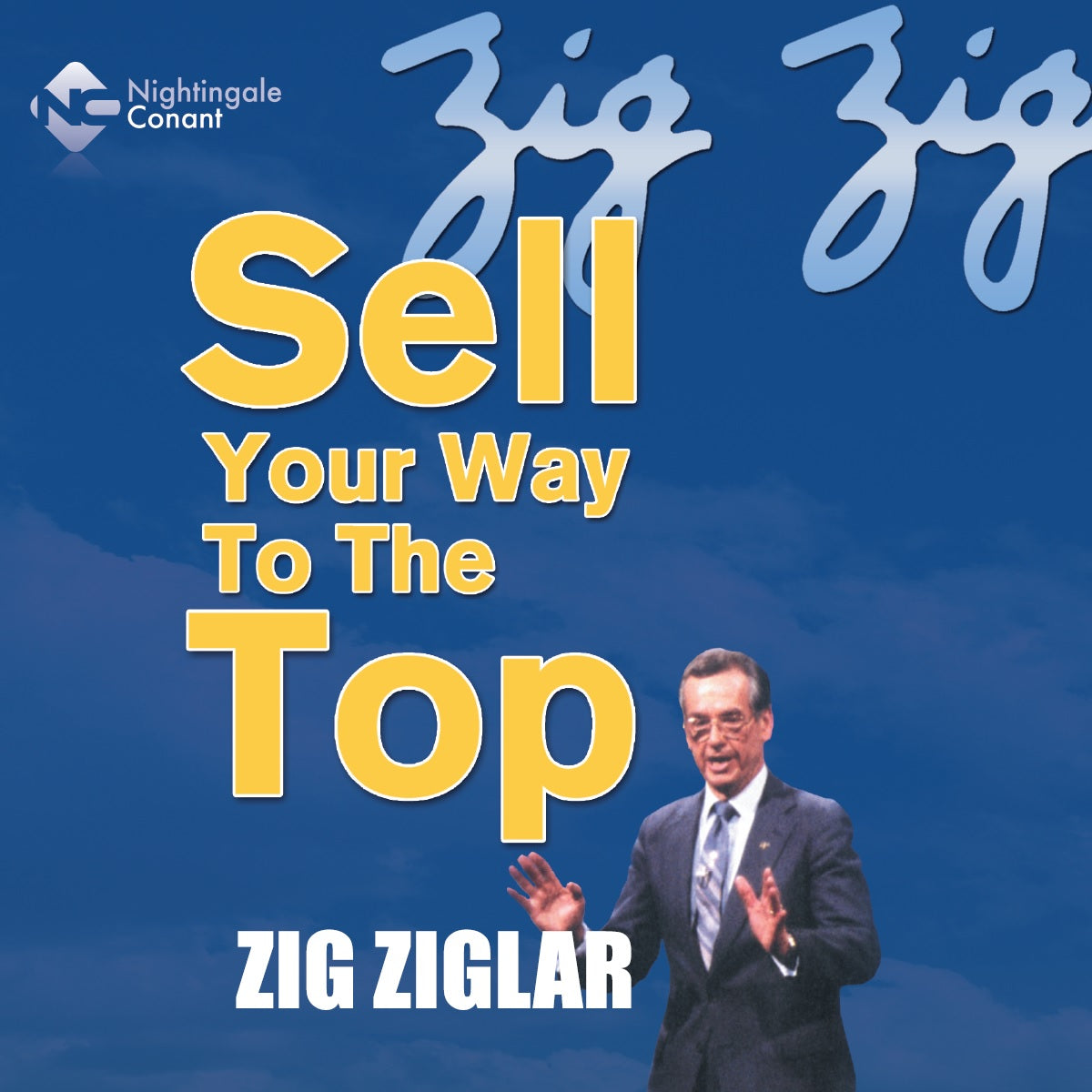 Sell Your Way to the Top