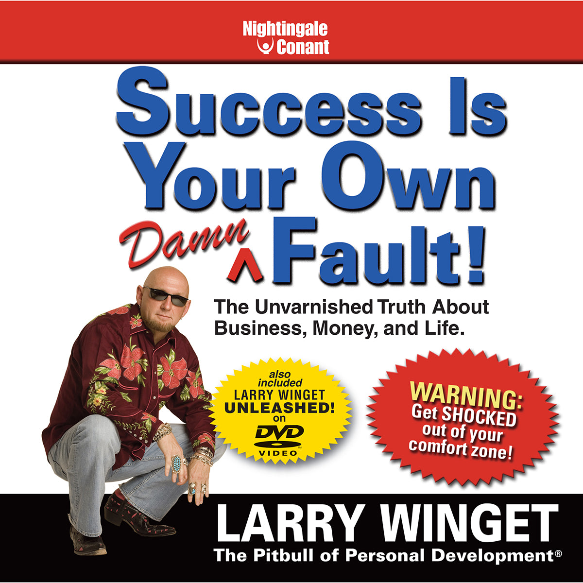 Success is Your Own Damn Fault!